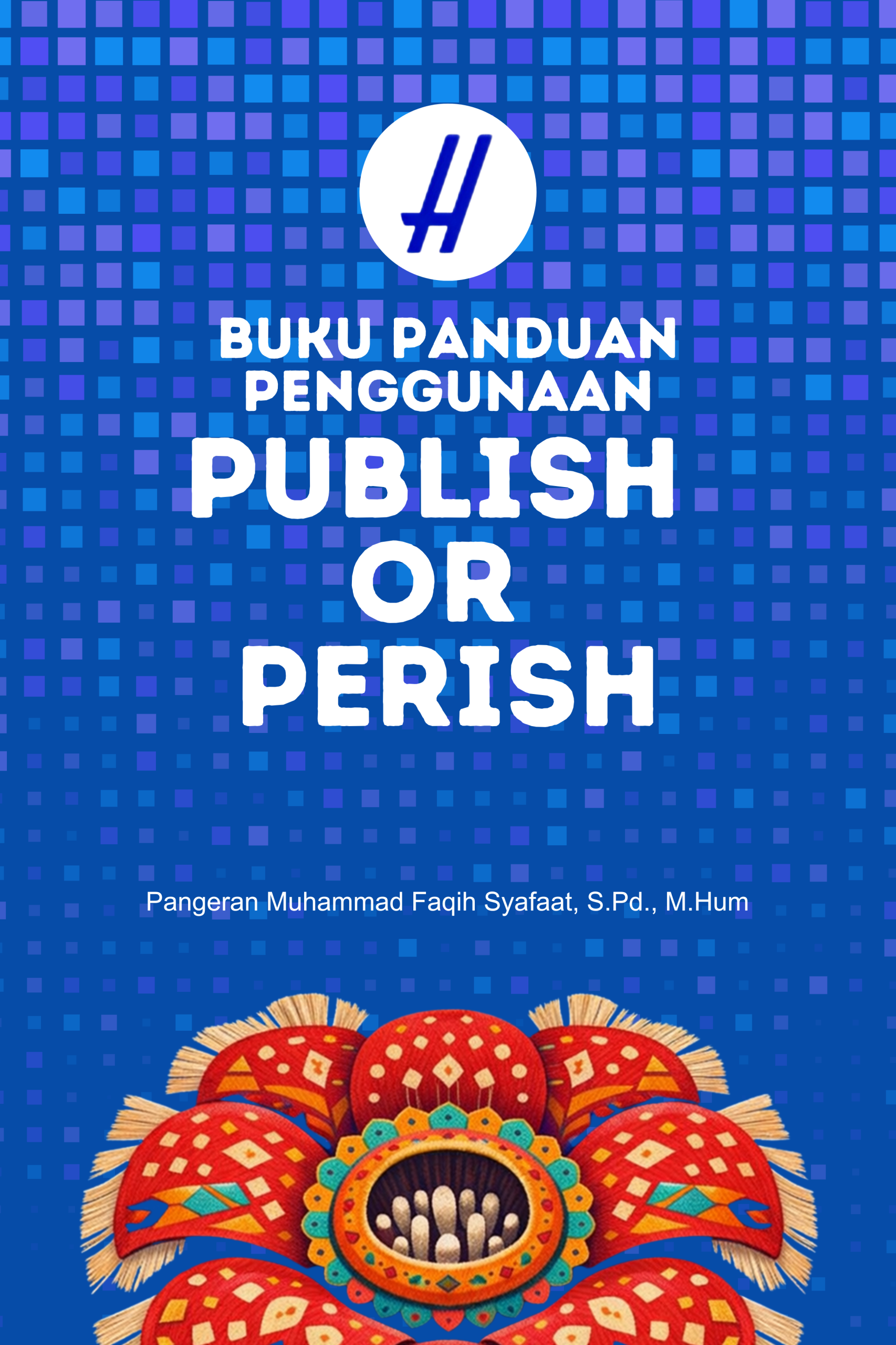 Buku Panduan Penggunaan Software Publish or Perish Buku Panduan Penggunaan Software Publish or Perish