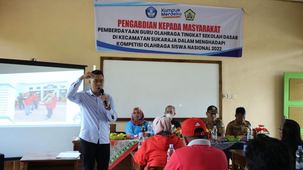 The Physical Education Study Program Carries Out Community Service with The Theme Empowerment of Elementary School Teachers in Sukaraja District in Facing The 2022 National Student Sports Competition